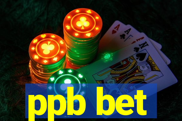 ppb bet